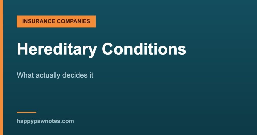 Hereditary Conditions — What actually decides it, Happy Paw Notes