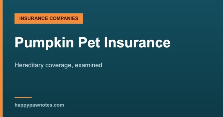 Pumpkin Pet Insurance review — Hereditary coverage, examined, Happy Paw Notes